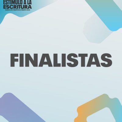 Anunciamos los finalistas&nbsp;2025